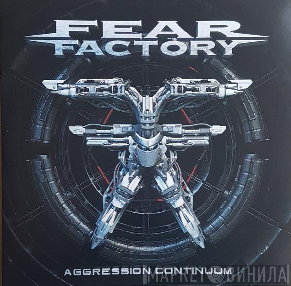 Fear Factory - Aggression Continuum