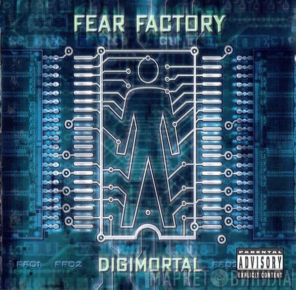  Fear Factory  - Digimortal
