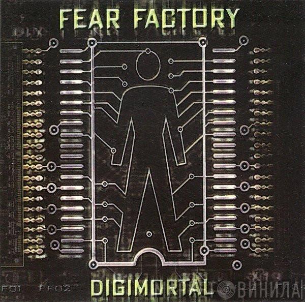  Fear Factory  - Digimortal