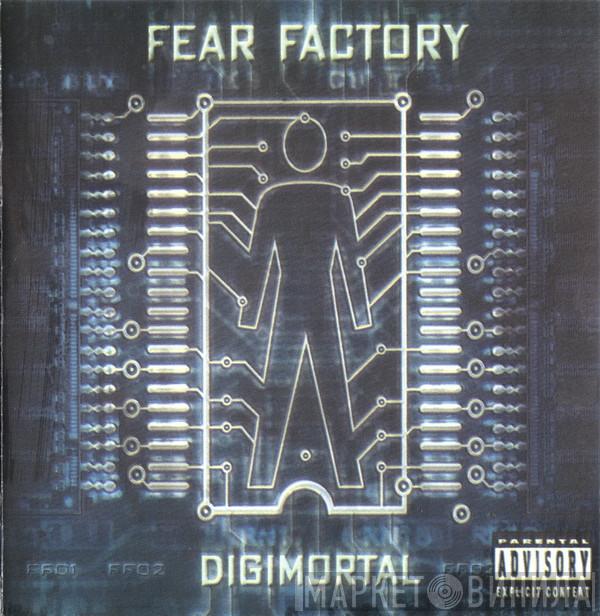  Fear Factory  - Digimortal