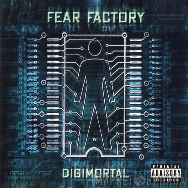  Fear Factory  - Digimortal