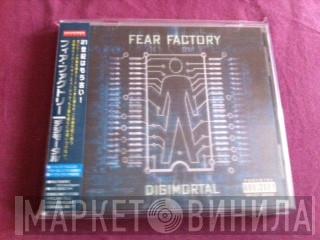  Fear Factory  - Digimortal
