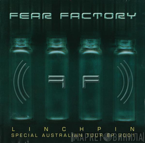 Fear Factory - Linchpin (Special Australian Tour EP 2001)