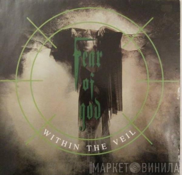 Fear Of God  - Within The Veil