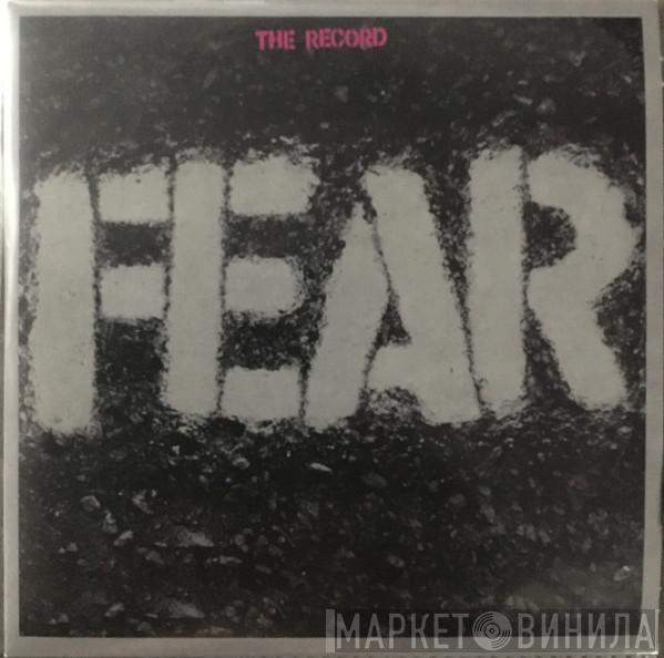  Fear   - The Record