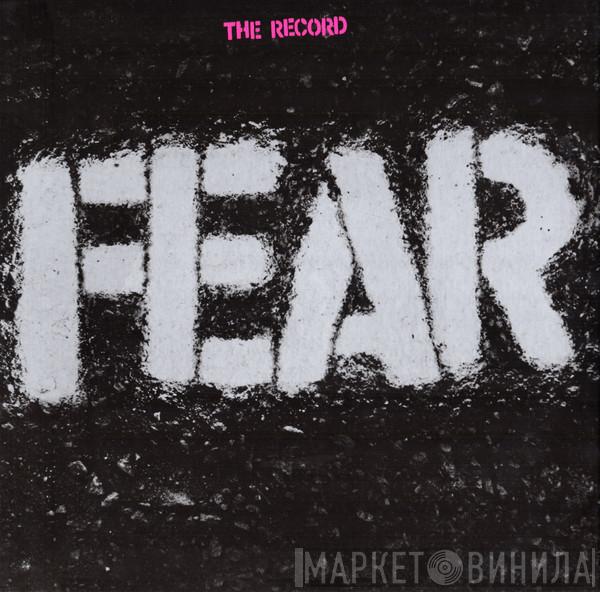  Fear   - The Record