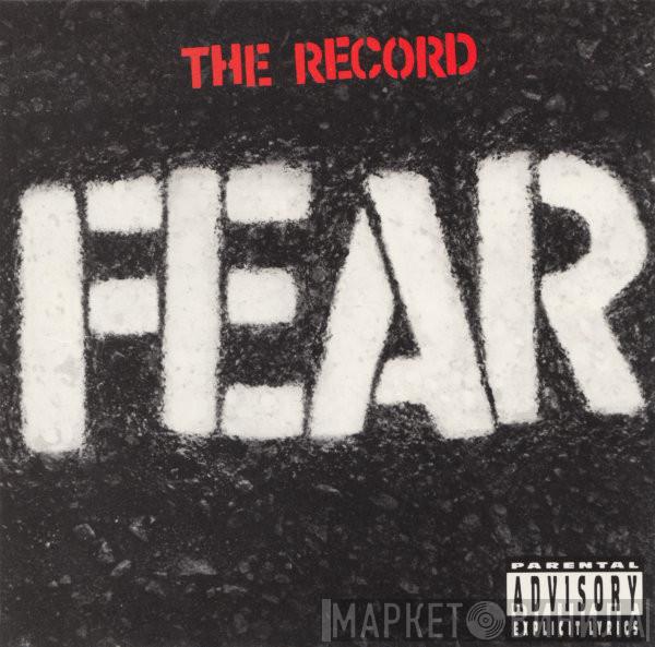  Fear   - The Record