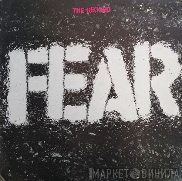  Fear   - The Record