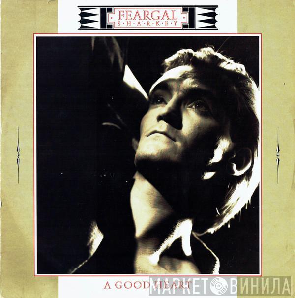 Feargal Sharkey - A Good Heart