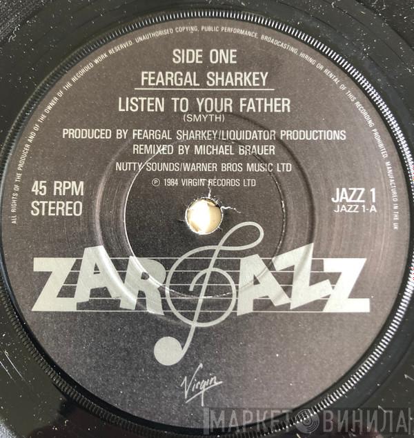  Feargal Sharkey  - Listen To Your Father