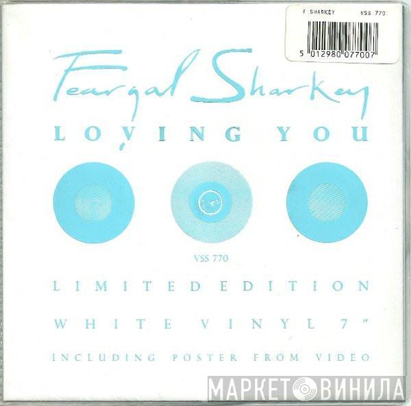 Feargal Sharkey - Loving You