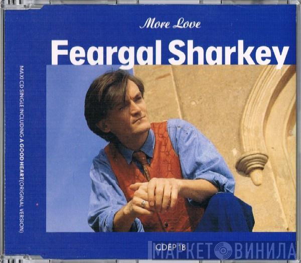  Feargal Sharkey  - More Love