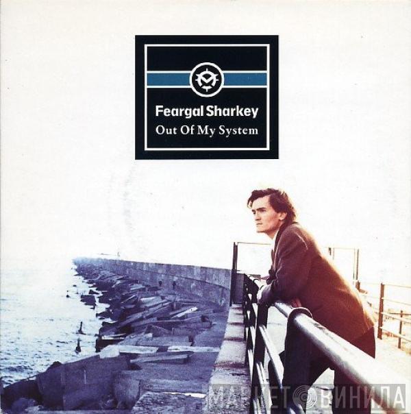 Feargal Sharkey - Out Of My System