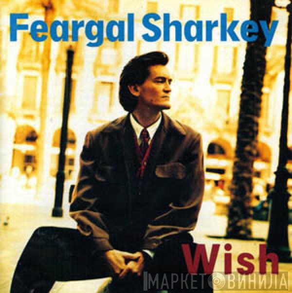 Feargal Sharkey - Wish