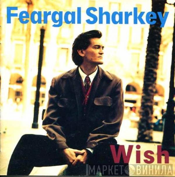  Feargal Sharkey  - Wish