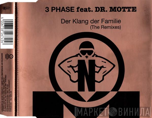 Feat. 3 Phase  Dr. Motte  - Der Klang Der Familie (The Remixes)