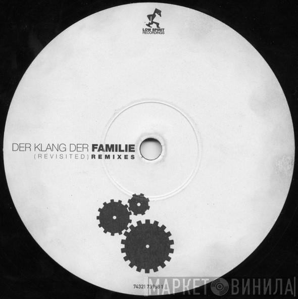 Feat. 3 Phase  Dr. Motte  - Der Klang Der Familie (Revisited) Remixes