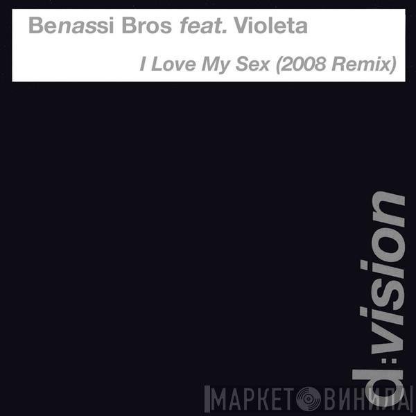Feat. Benassi Bros.  Violeta  - I Love My Sex (2008 Remix)