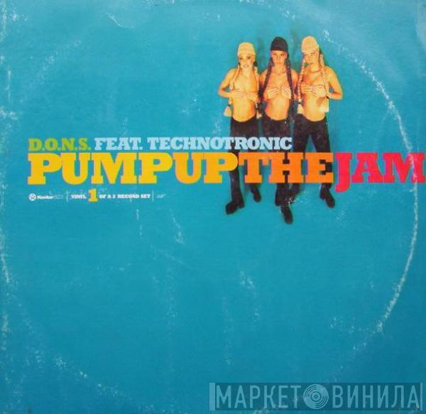 Feat. D.O.N.S.  Technotronic  - Pump Up The Jam