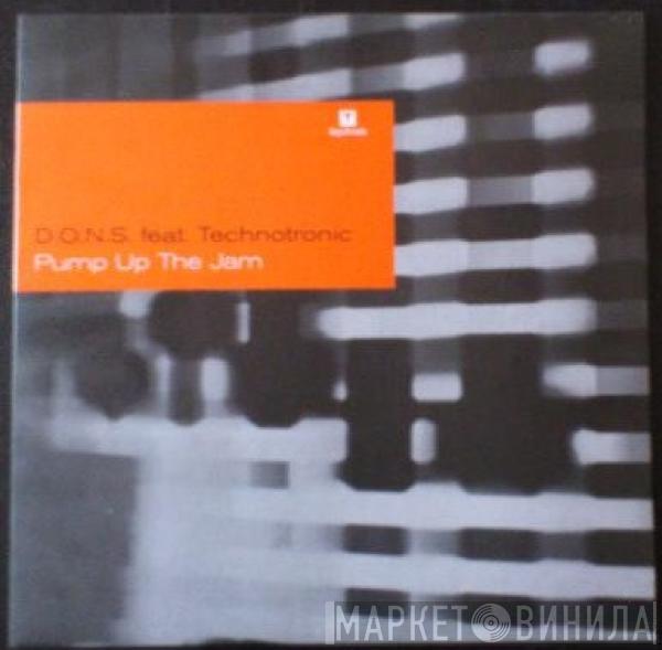 Feat. D.O.N.S.  Technotronic  - Pump Up The Jam