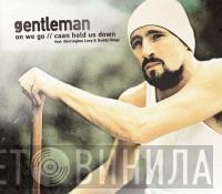 Feat. Gentleman & Barrington Levy  Daddy Rings  - On We Go / Caan Hold Us Down