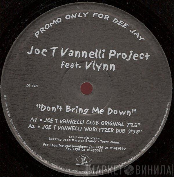 Feat. Joe T. Vannelli Project  Vlynn  - Don't Bring Me Down