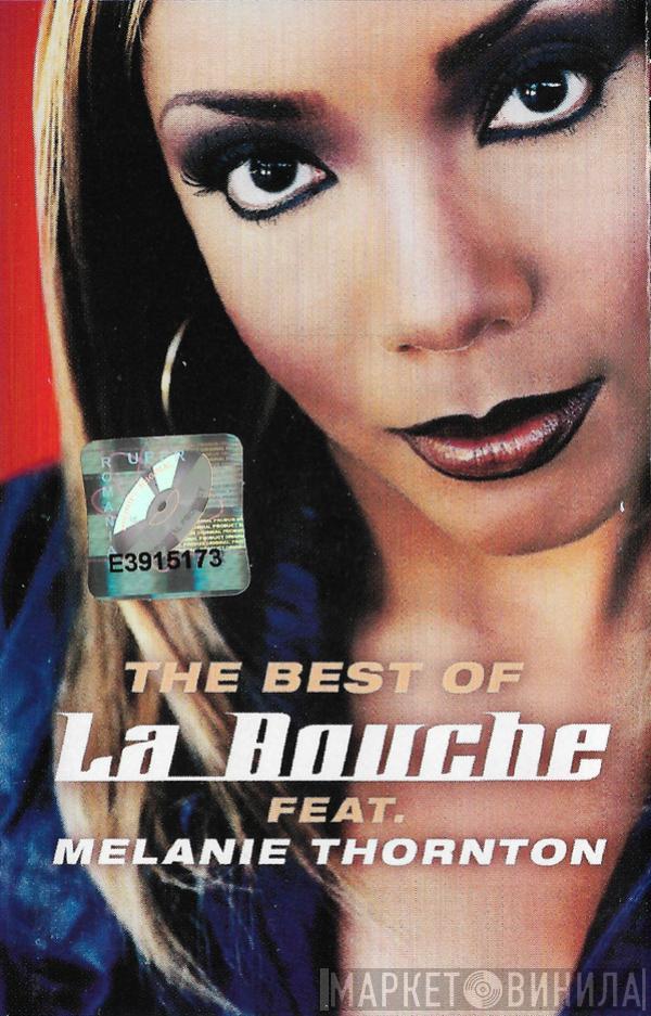 Feat. La Bouche  Melanie Thornton  - The Best Of La Bouche Feat. Malenie Thornton