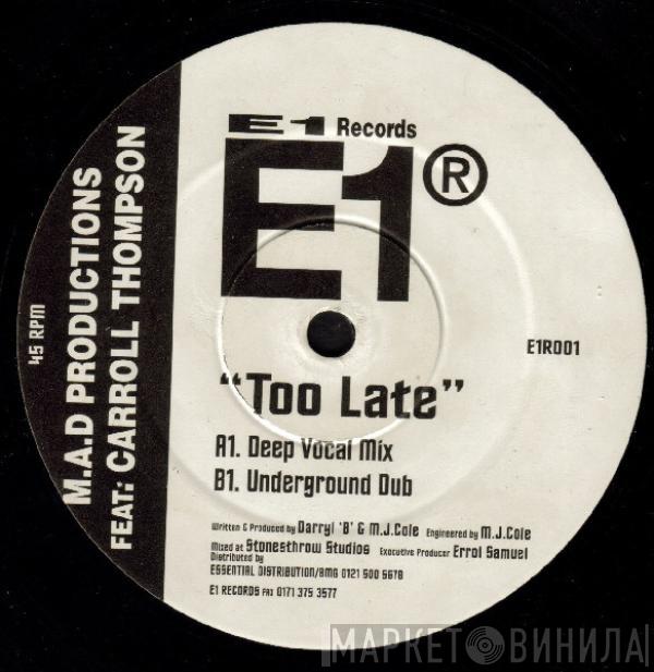 Feat. M.A.D. Productions  Carroll Thompson  - Too Late