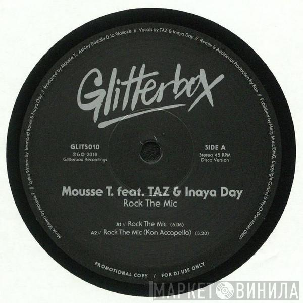 Feat. Mousse T. & TAZ   Inaya Day  - Rock The Mic