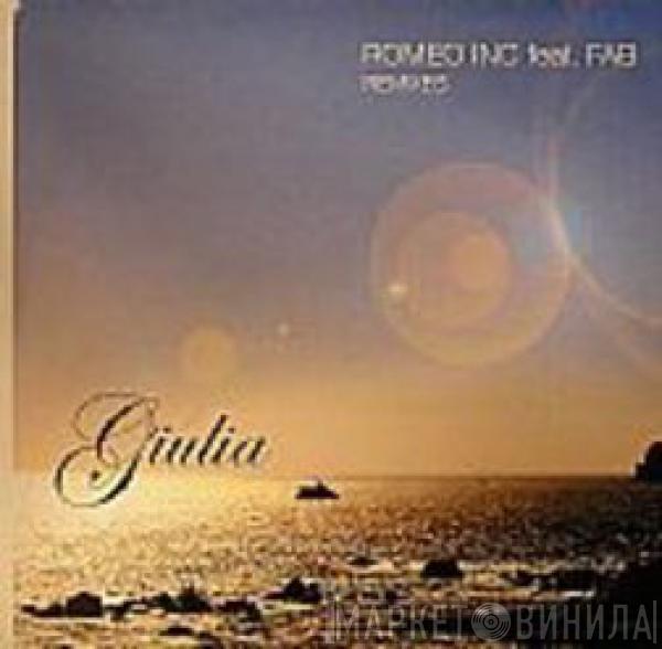 Feat. Romeo Inc.  FAB  - Giulia Remixes