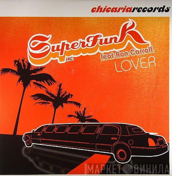 Feat. Superfunk Inc.  Ron Carroll  - Lover