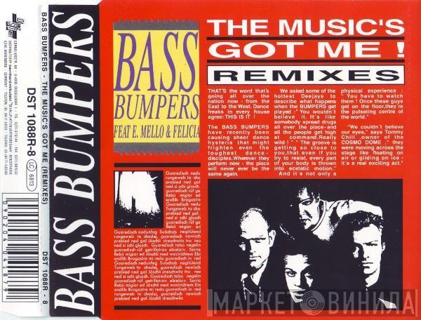 Feat Bass Bumpers & E-Mello  Felicia Uwaje  - The Music's Got Me (Remixes)