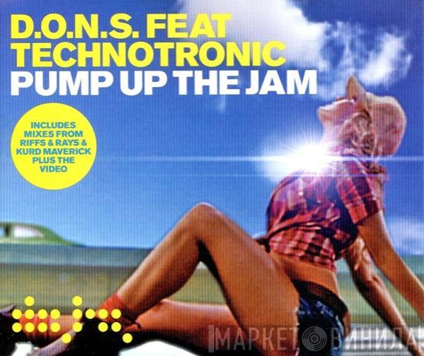 Feat D.O.N.S.  Technotronic  - Pump Up The Jam
