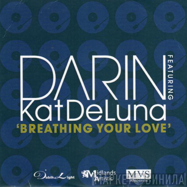 Feat Darin  Kat DeLuna  - Breathing Your Love