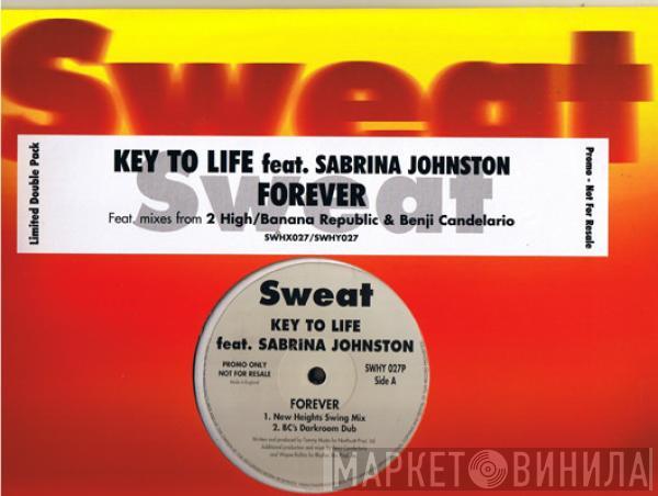 Feat Key To Life  Sabrina Johnston  - Forever