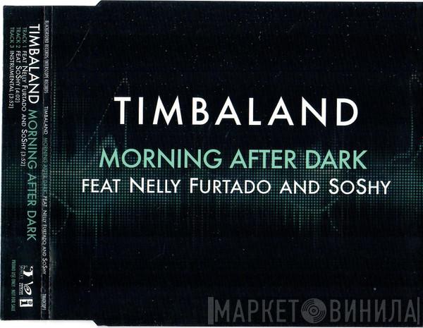 Feat Timbaland And Nelly Furtado  SoShy  - Morning After Dark