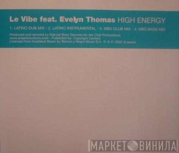 Feat. Le Vibe  Evelyn Thomas  - High Energy