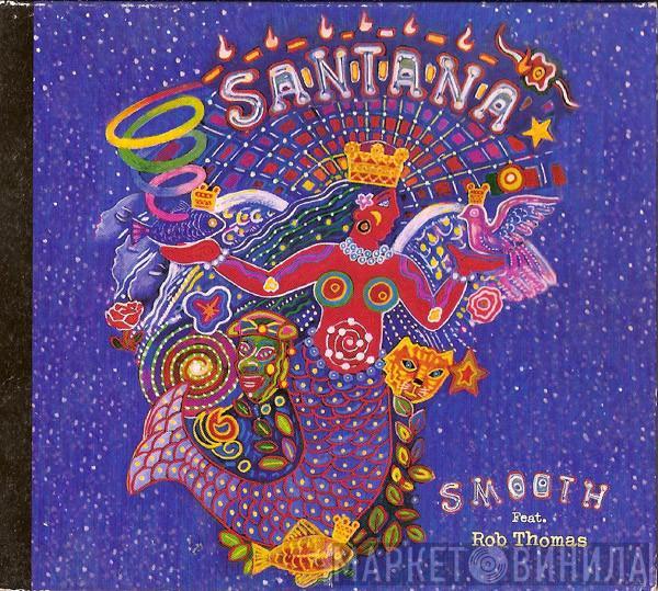 Feat. Santana  Rob Thomas  - Smooth