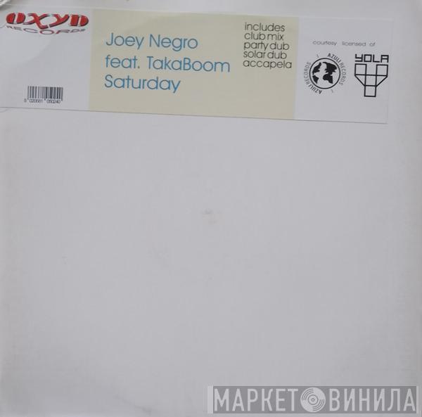 Feat. Joey Negro  Taka Boom  - Saturday