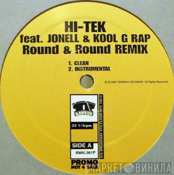 Feat. Hi-Tek & Jonell  Kool G Rap  - Round & Round (Remix)