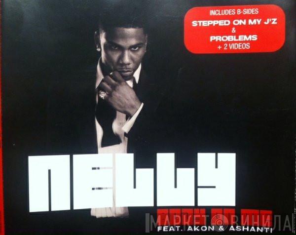 Feat. Nelly & Ashanti  Akon  - Body On Me