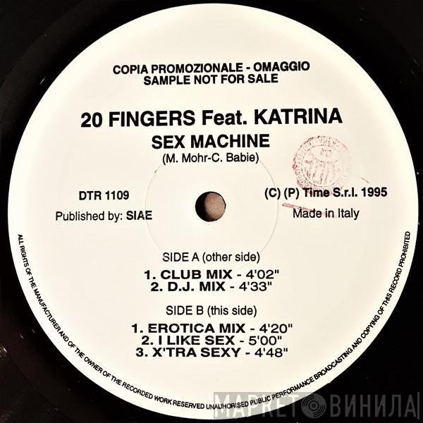 Feat. 20 Fingers  Katrina  - Sex Machine