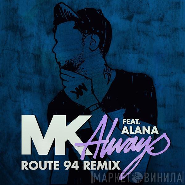 Feat. Marc Kinchen  Alana  - Always (Route 94 Remix)