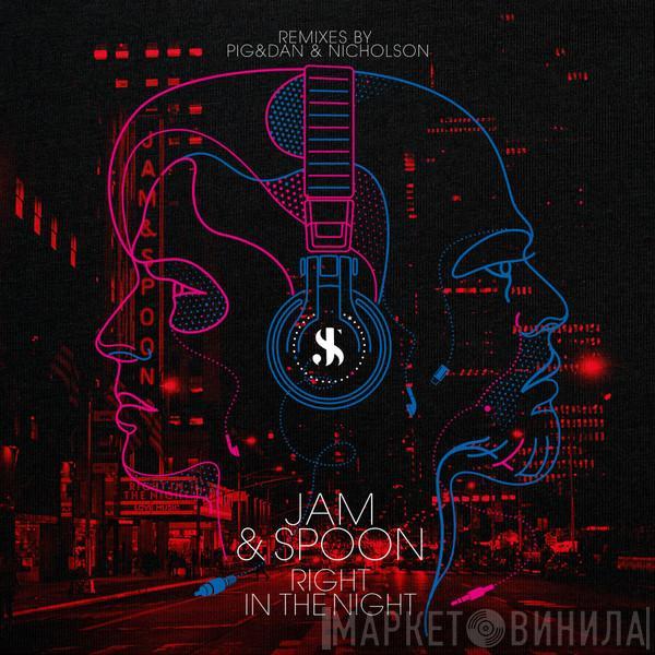 Feat. Jam & Spoon  Plavka  - Right In The Night (Remixes)