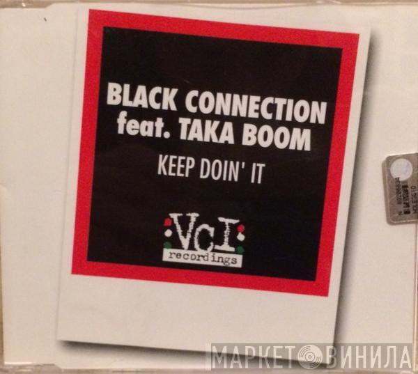 Feat. Black Connection  Taka Boom  - Keep Doin' It