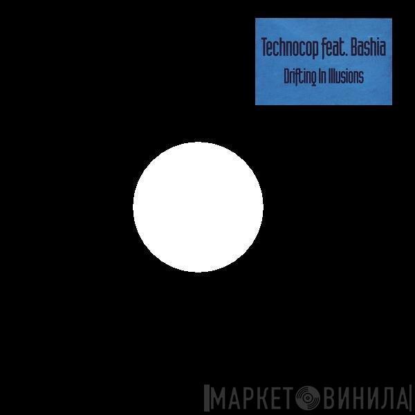 Feat. Techno Cop  Bashia  - Drifting In Illusions
