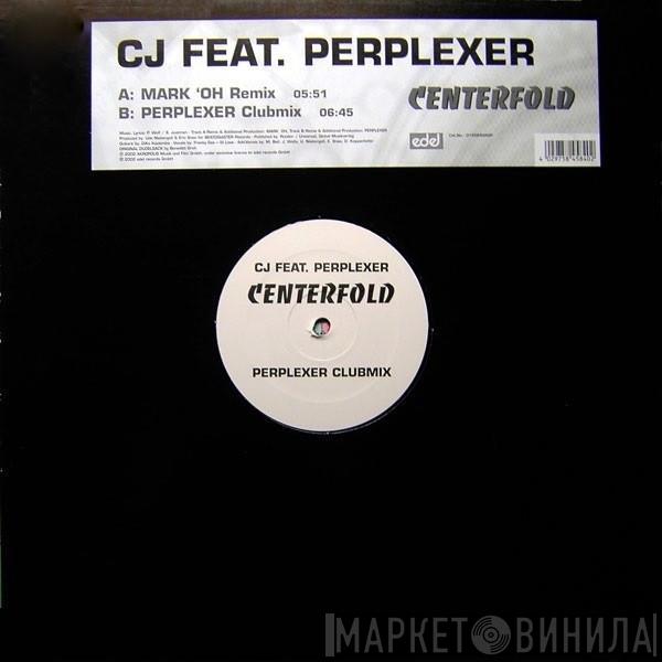 Feat. Captain Jack  Perplexer  - Centerfold