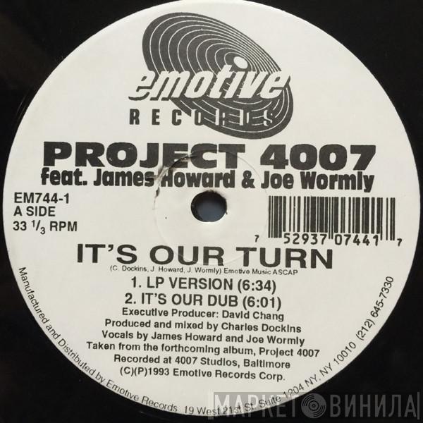 Feat. Project 4007 & James Howard  Joe Wormly  - It's Our Turn