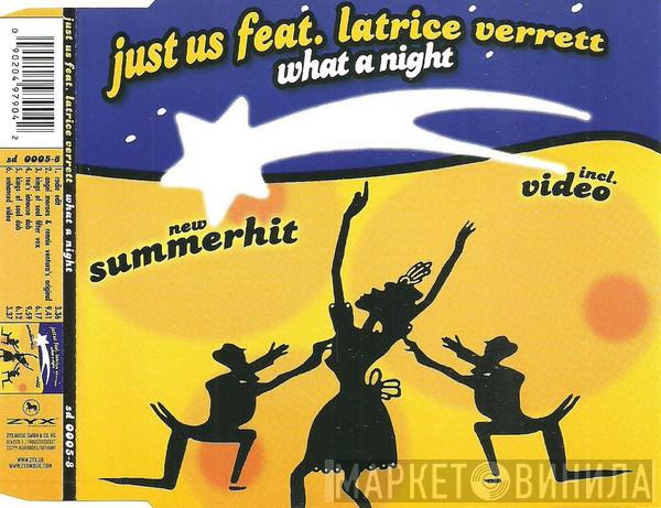 Feat. Just Us  Latrice Verrett  - What A Night