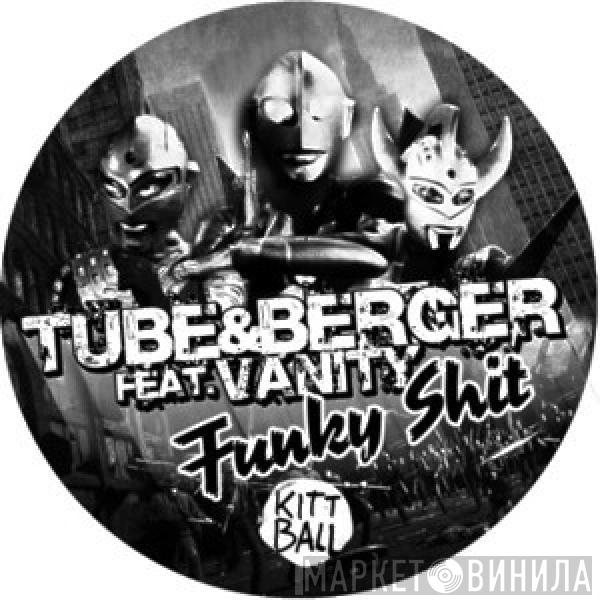 Feat. Tube & Berger  Vanity   - Funky Shit